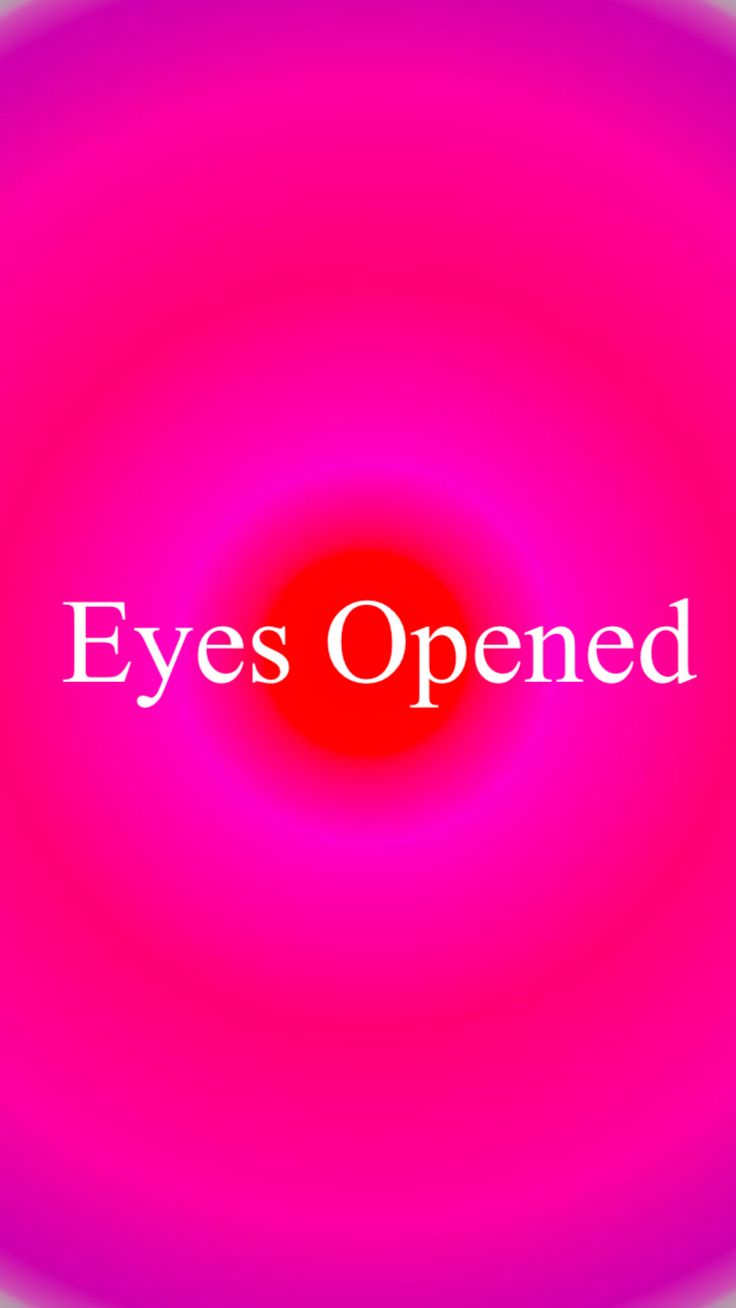 Eyes Opened